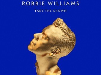 Робби Уильямс записал альбом "Take The Crown"